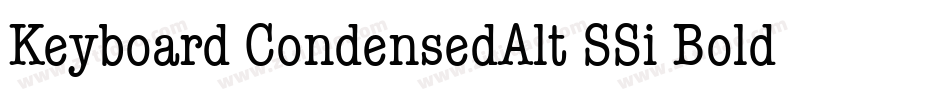 Keyboard CondensedAlt SSi Bold Condensed Alternate字体转换